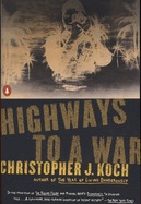 Highways to A War