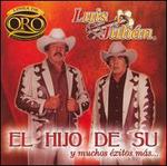 Hijo de Su/Muchos Exitos Mas: Linea de Oro - Luis y Julin