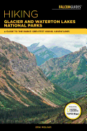 Hiking Glacier and Waterton Lakes National Parks