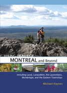 Hiking Trails of Montr?al and Beyond