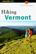 Hiking Vermont - Pletcher, Larry B