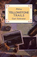 Hiking Yellowstone Trails - Schreier, Carl