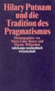 Hilary Putnam und die Tradition des Pragmatismus