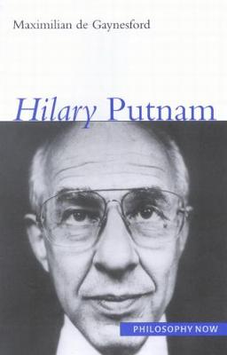 Hilary Putnam: Volume 6 - de Gaynesford, Maximilian