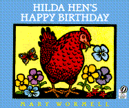 Hilda Hen's Happy Birthday - Wormell, Mary