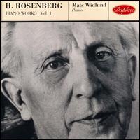 Hilding Rosenberg: Piano Works, Vol. 1 - Mats Widlund (piano)