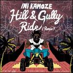 Hill and Gully Ride Remix