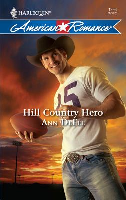 Hill Country Hero - Defee, Ann