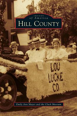 Hill County - Mayer, Emily Ann, and Clack Museum