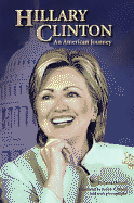 Hillary Clinton: An American Journey - Driscoll, Laura