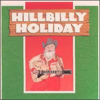 Hillbilly Holiday - Various Artists