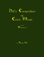 Hill's Compendium of Celtic Music Volume 1 - Revised Edition