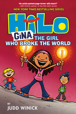 Hilo Book 7: Gina---The Girl Who Broke the World: (A Graphic Novel) - Winick, Judd