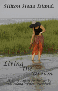 Hilton Head Island: Living the Dream