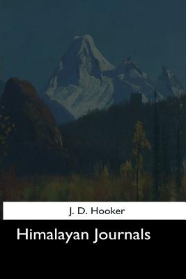 Himalayan Journals - Hooker, J D