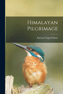 Himalayan Pilgrimage
