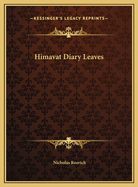 Himavat Diary Leaves