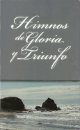 Himnos de Gloria Y Triunfo, Tapa Rstica