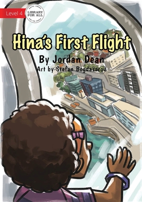 Hina's First Flight - Dean, Jordan, and Bogdasarov, Stefan
