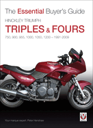 Hinckley Triumph Triples & Fours 750, 900, 955, 1000, 1050, 1200 - 1991-2009