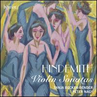 Hindemith: Violin Sonatas - Pter Nagy (piano); Tanja Becker-Bender (violin)
