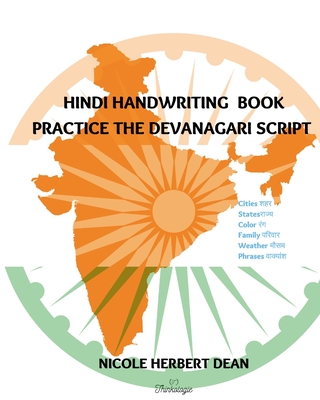 Hindi Handwriting Book: Practice the Devanagari Script - Herbert Dean, Nicole