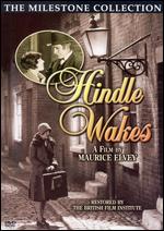 Hindle Wakes - Maurice Elvey