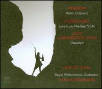 Hindson: Violin Concerto; Corigliano: Suite from the Red Violin  - Lara St. John (violin); Timothy Gill (cello); Royal Philharmonic Orchestra; Sarah Ioannides (conductor)