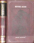 Hindu-Koh: Wanderings and Wild Sport on and Beyond the Himalayas (1853-1854)
