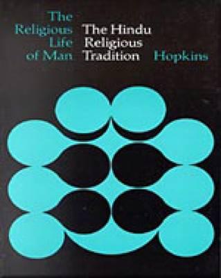 Hindu Religious Tradition - Hopkins, Thomas J