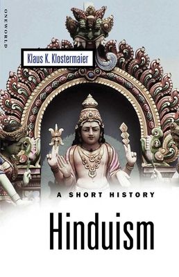 Hinduism: A Short History - Klostermaier, Klaus K