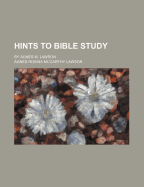 Hints to Bible Study; By Agnes M. Lawson