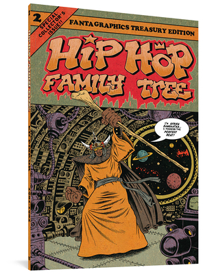 Hip Hop Family Tree Book 2: 1981-1983 - Piskor, Ed, and Ahearn, Charlie
