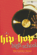 Hip-Hop High School - Sitomer, Alan Lawrence