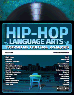 Hip-Hop Language Arts: Thematic Textual Analysis