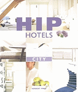 Hip Hotels: City