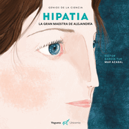 Hipatia: La Gran Maestra de Alejandra