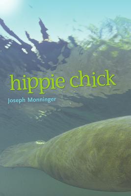 Hippie Chick - Monninger, Joseph