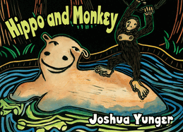 Hippo and Monkey: Volume 1