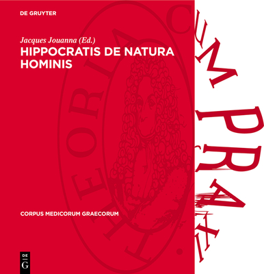 Hippocratis de Natura Hominis - Jouanna, Jacques (Editor)