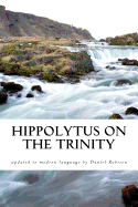 Hippolytus On The Trinity