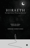 Hiraeth: Moonlight Shadows Whispering Melancholy