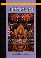 Hiraizumi: Buddhist Art and Regional Politics in Twelfth-Century Japan
