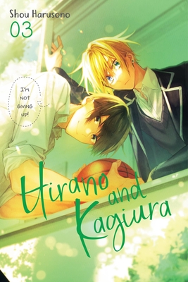 Hirano and Kagiura, Vol. 3 (Manga) - Harusono, Shou, and Harvey, Leighann (Translated by)