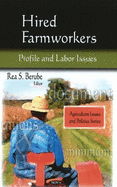 Hired Farmworkers: Profile & Labor Issues