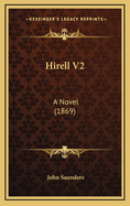 Hirell V2: A Novel (1869)