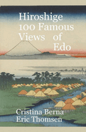Hiroshige 100 Famous Views of Edo