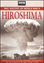 Hiroshima: BBC History of World War II