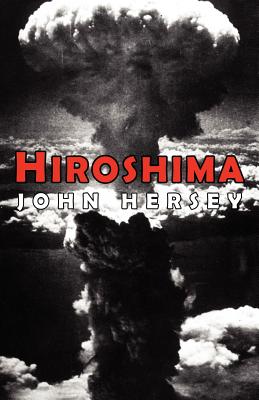Hiroshima - Hersey, John, Professor