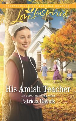 His Amish Teacher - Davids, Patricia